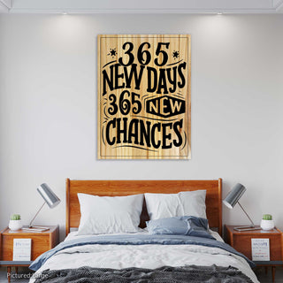 365 New Days, 365 New Chances Quote
