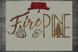 Custom Logo or Drawing - Fire & Pine